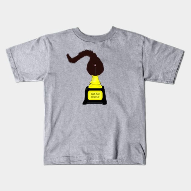 Cat-Ass-Trophy Kids T-Shirt by ArtistsQuest